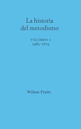 The History of Methodism, Vol. 1 cover