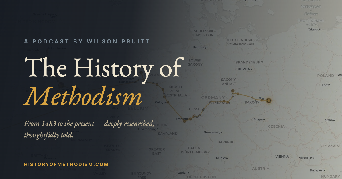 Study On Methodism The History of Methodism Podcast